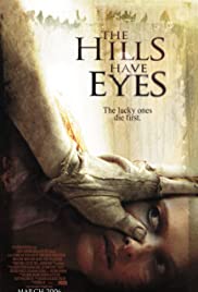 The Hills Have Eyes (2006)