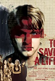 To Save a Life (2009)