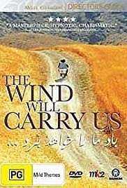 The Wind Will Carry Us (1999)