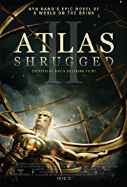 Atlas Shrugged II: The Strike (2012)