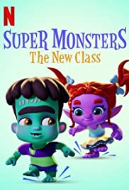 Super Monsters: The New Class (2020)