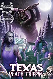 Texas Death Trippin’ (2019)