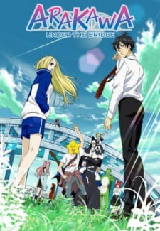 Arakawa Under the Bridge (Sub)