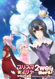 Fate/Kaleid Liner Prisma Illya 2Wei Herz! Sub