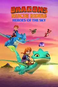 Dragons Rescue Riders: Heroes of the Sky Season 3