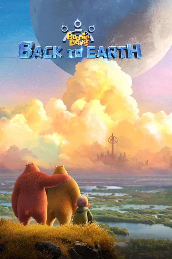 Boonie Bears: Back to Earth (2022)