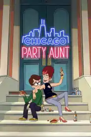 Chicago Party Aunt Season 2