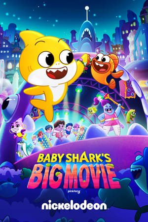 Baby Shark’s Big Movie (2023)