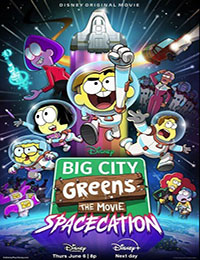 Big City Greens the Movie: Spacecation (2024)